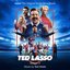 Ted Lasso: Season 3: Apple TV+ Original Series Soundtrack