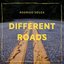 Different Roads