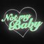 Not My Baby - Single