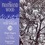 The Frostbound Wood: Christmas Music by Peter Warlock