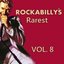 Rockabilly's Rarest, Vol. 8