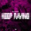 Keep Raving - Single