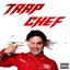 Trap Chef