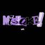 MISTAKE