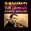 Glenn Miller - Behind the Legend