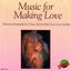 Music For Making Love