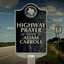 Highway Prayer: A Tribute to Adam Carroll