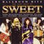 Ballroom Hitz: The Very Best Of Sweet