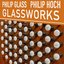 Philip Glass: Glassworks