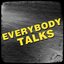 Everybody Talks - Single