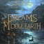 Dreams of Middle Earth