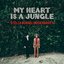 My Heart Is a Jungle
