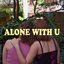 Alone With U - Single