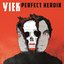 Perfect Heroin - Single