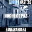 World Masters: Noche De Paz