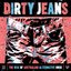 Dirty Jeans - The Rise Of Australian Alternative Rock