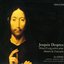 Josquin Des Prez: Missa D'Ung Aulre Amer / Motets / Chansons