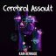 Cerebral Assault