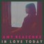 In Love Today - EP