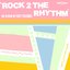 Rock 2 The Rhythm