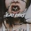 EAT DIRT