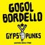 Gypsy Punks - Underdog World Strike