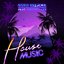 House Music (feat. Arctic Lake) (feat. Arctic Lake) [Edit]
