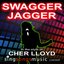 Swagger Jagger (In the style of Cher Lloyd)