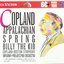 Copland: Appalachian Spring / Billy The Kid