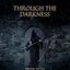 Through the Darkness