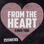 From the Heart (I Hate You) [Explicit]