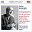 WOLPE: String Quartet / Second Piece for Violin Alone / Trio in 2 Parts / Oboe Quartet