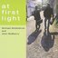 At First Light
