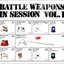 Battle Weapons In Session vol 1