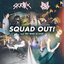 SQUAD OUT! (feat. Fatman Scoop)