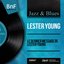 Le dernier message de Lester Young (Mono Version)