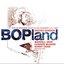 Bopland: The Legendary Elks Club Concert, L.A. 1947 (Live)