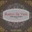Robert De Visee: Suites Pour Guitare V-VIII