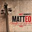 Matteo – 300 Years of an Italian Cello