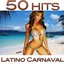Latino Carnaval 50 Hits