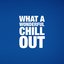 What a Wonderful Chillout