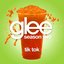 Tik Tok (Glee Cast Version) - Single