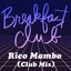 Rico Mambo (Club Mix)