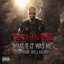 What If It Was Me (feat. Krizz Kaliko) - Single