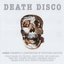 Mojo Presents Death Disco