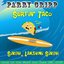 Surfin' Taco: Parry Gripp Song of the Week for June 24, 2008 - Single