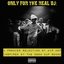 Only for the Real Dj: A Premier Selection of Hip Hop Inspired by the Boom Bap Sound - Volume 3