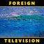 Foreign Television