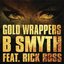 Gold Wrappers (feat. Rick Ross) - Single