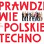 Prawdziwie Polskie Techno